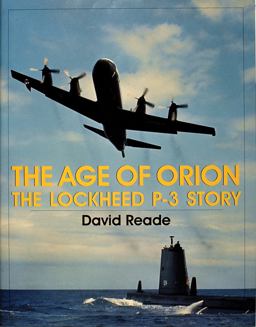 Age of Orion The Lockheed P-3 Story  9780764304781 Front Cover