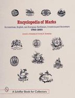 Encyclopedia of Marks on American, English, and European Earthenware, Ironstone, and Stoneware: 1780-1980 1780-1980  9780764307317 Front Cover