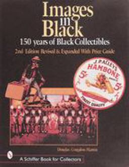 Images in Black 150 Years of Black Collectibles 2nd 9780764308062 Front Cover