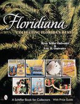 Floridiana Collecting Florida's Best  9780764309731 Front Cover