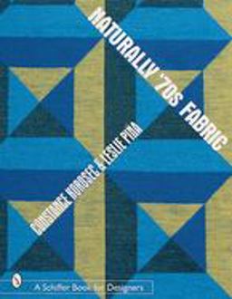 Naturally '70s Fabric  9780764310300 Front Cover