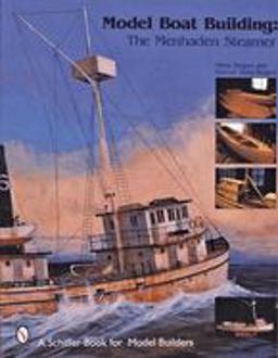 Model Boat Building The Menhaden Steamer  9780764310706 Front Cover