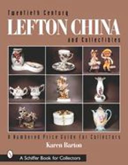 Twentieth Century Lefton China and Collectibles Twentieth Century Lefton China and Collectibles