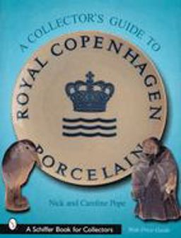 Collector's Guide to Royal Copenhagen Porcelain  9780764313868 Front Cover