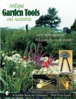 Antique Garden Tools and Accessories  9780764314780 Front Cover