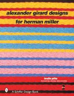 Alexander Girard Designs for Herman Miller 2nd 9780764315794 Front Cover