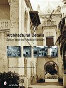 Architectural Details Spain and the Mediterannean  9780764323072 Front Cover