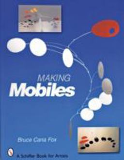 Making Mobiles  9780764324741 Front Cover