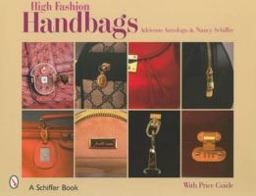 High Fashion Handbags Classic Vintage Designs  9780764325083 Front Cover