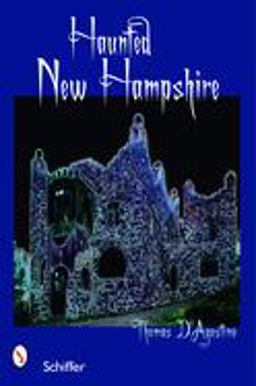 Haunted New Hampshire  9780764325731 Front Cover