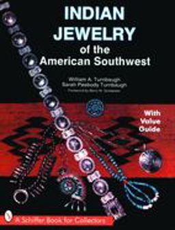Indian Jewelry of the American Southwest Indian Jewelry of the American Southwest
