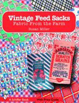 Vintage Feed Sacks Vintage Feed Sacks