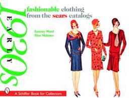 Fashionable Clothing from the Sears Catalogs: Early 1930s Early 1930s  9780764326158 Front Cover