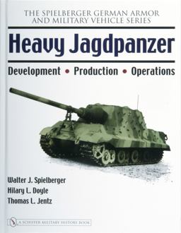 Heavy Jagdpanzer Development - Production - Operations  9780764326257 Front Cover