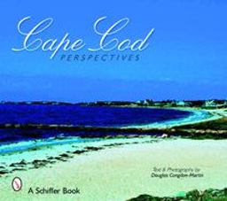 Cape Cod Perspectives  9780764327667 Front Cover