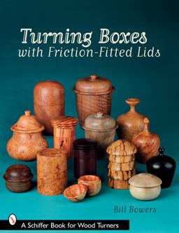 Turning Boxes with Friction-Fitted Lids  9780764330278 Front Cover
