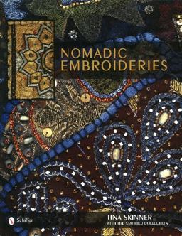 Nomadic Embroideries India's Tribal Textile Art  9780764330322 Front Cover
