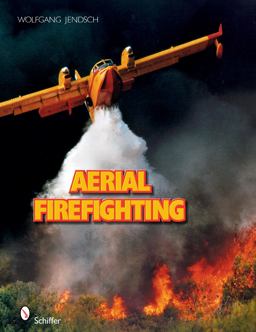 Aerial Firefighting  9780764330681 Front Cover