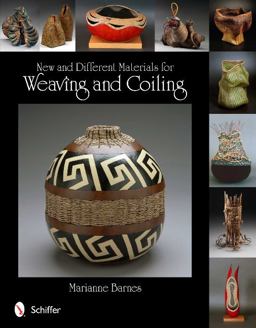 New and Different Materials for Weaving and Coiling  9780764339929 Front Cover