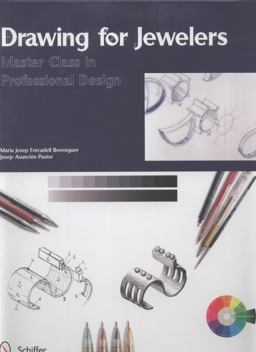 Drawing for Jewelers Master Class in Professional Design  9780764340581 Front Cover
