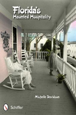Florida's Haunted Hospitality  9780764341205 Front Cover