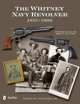 The Whitney Navy Revolver The Whitney Navy Revolver
