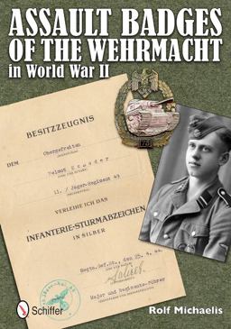 Assault Badges of the Wehrmacht in World War II  9780764342578 Front Cover