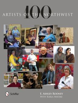 100 Artists of the Northwest  9780764343124 Front Cover