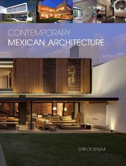 Contemporary Mexican Architecture Continuing the Heritage of Luis Barragï¿½n  9780764346026 Front Cover