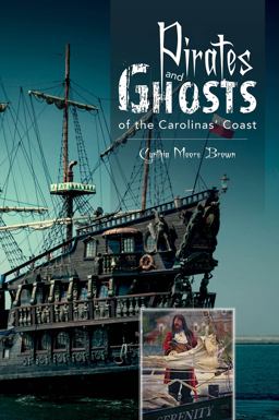 Pirates and Ghosts of the Carolinas' Coast  9780764347658 Front Cover