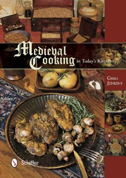 Medieval Cooking in Today's Kitchen