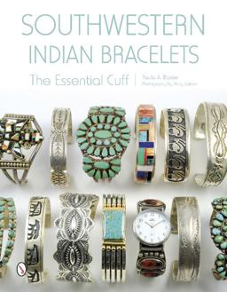 Southwestern Indian Bracelets The Essential Cuff  9780764348686 Front Cover