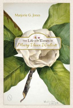 Life and Times of Mary Vaux Walcott  9780764349720 Front Cover