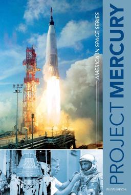 Project Mercury America in Space Series  9780764350696 Front Cover