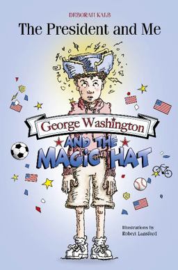 George Washington and the Magic Hat George Washington and the Magic Hat  9780764351105 Front Cover