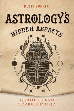 Astrology's Hidden Aspects: Quintiles and Sesquiquintiles  9780764355431 Front Cover