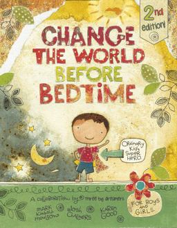 Change the World Before Bedtime 2nd 9780764355813 Front Cover