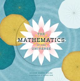 The Mathematics of the Universe The Mathematics of the Universe