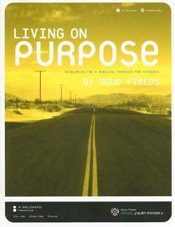 Living on Purpose