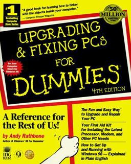 Upgrading and Fixing PCs for Dummies 4th 9780764504181 Front Cover