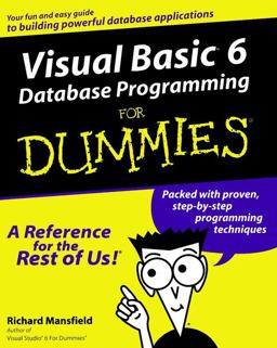 Visual Basic 6 Database Programming for Dummies
