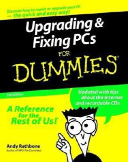 Upgrading and Fixing PCs for Dummies 5th 9780764507199 Front Cover