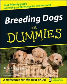 Breeding Dogs for Dummies® Breeding Dogs for Dummies®