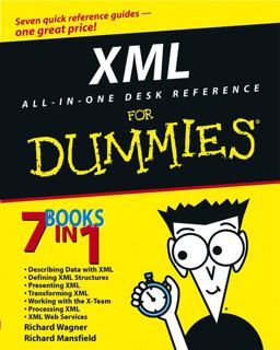 XML All-In-One Desk Reference for Dummies