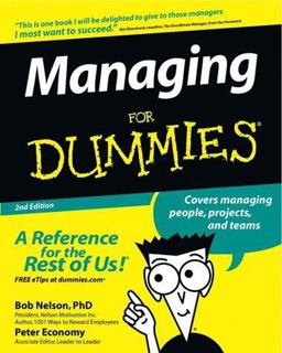 Managing for Dummies Managing for Dummies
