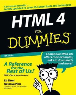 HTML 4 for Dummiesï¿½ 4th 9780764519956 Front Cover