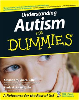 Understanding Autism for Dummies  9780764525476 Front Cover