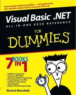 Visual Basic . NET All-In-One Desk Reference for Dummies