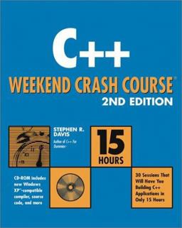 C++ Weekend Crash Course 2nd 9780764538308 Front Cover