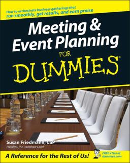 Meeting and Event Planning for Dummies  9780764538599 Front Cover